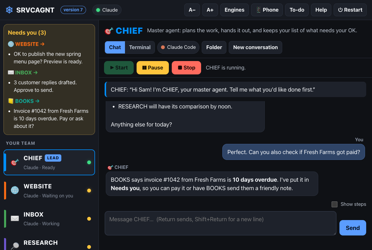 The SRVCAGNT window: a master agent named CHIEF, a Needs you list, and a team of agents (demo bakery team)